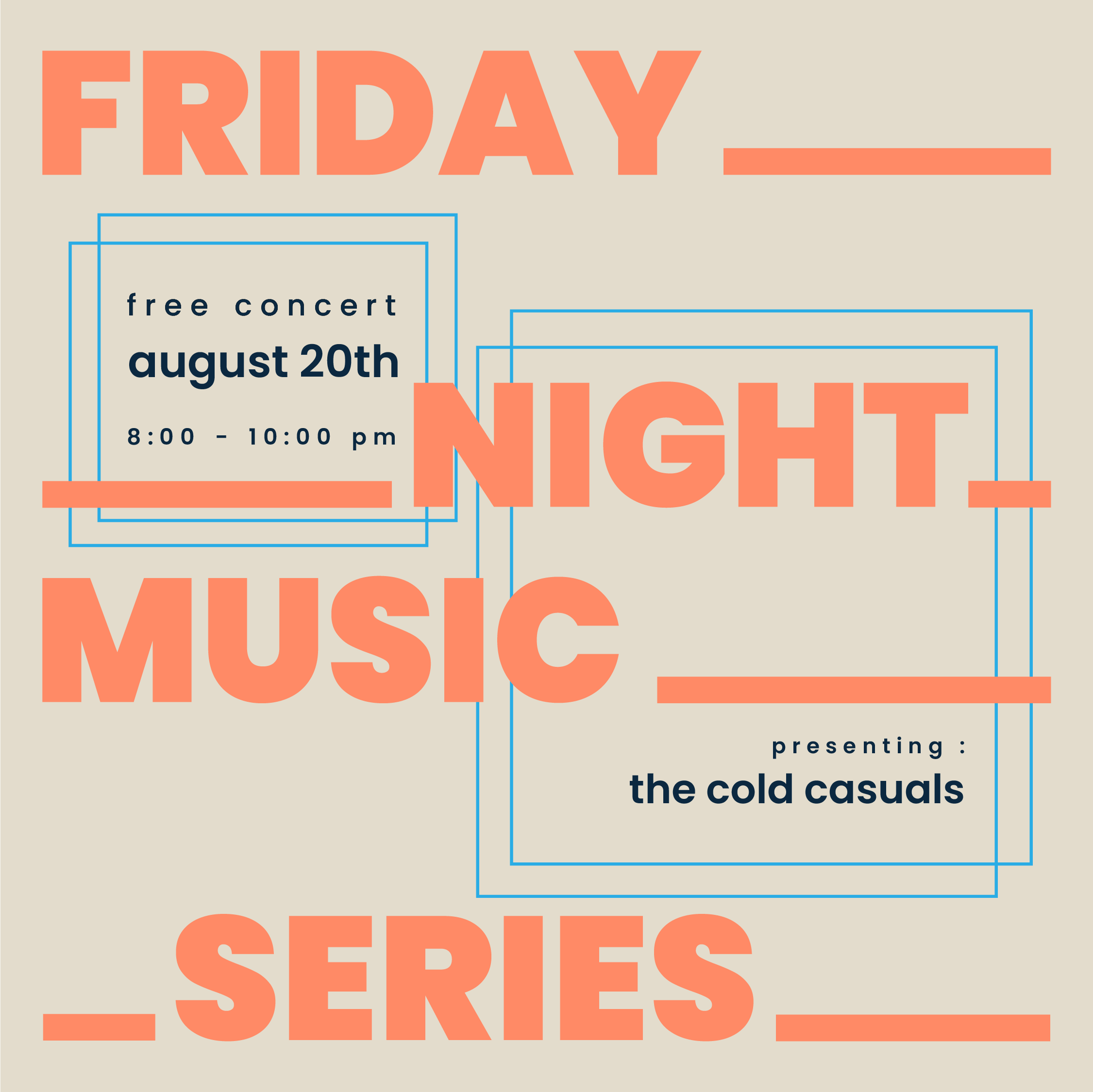 Cold Causals - Friday Night Music Series