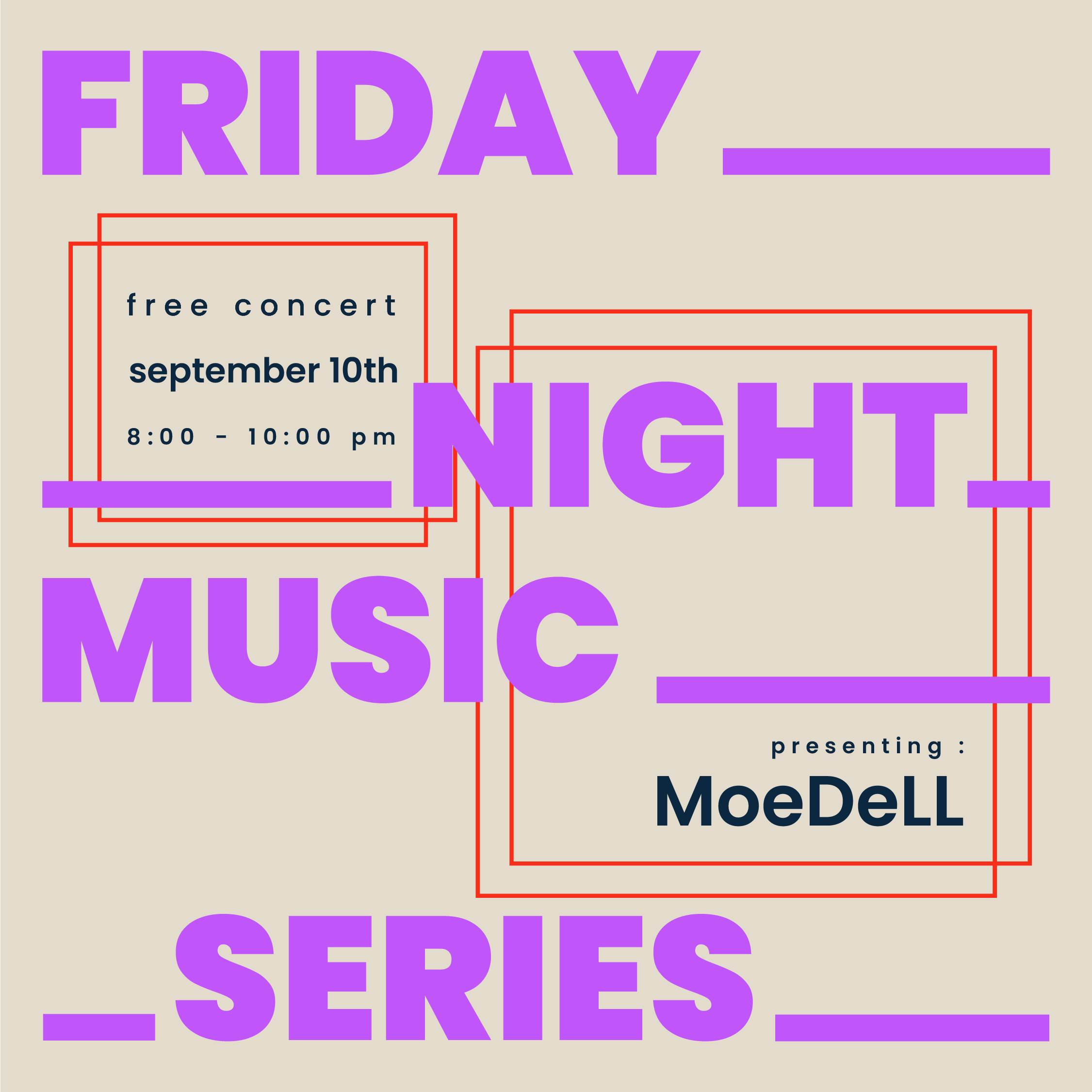 MoeDeLL - Friday Night Music Series